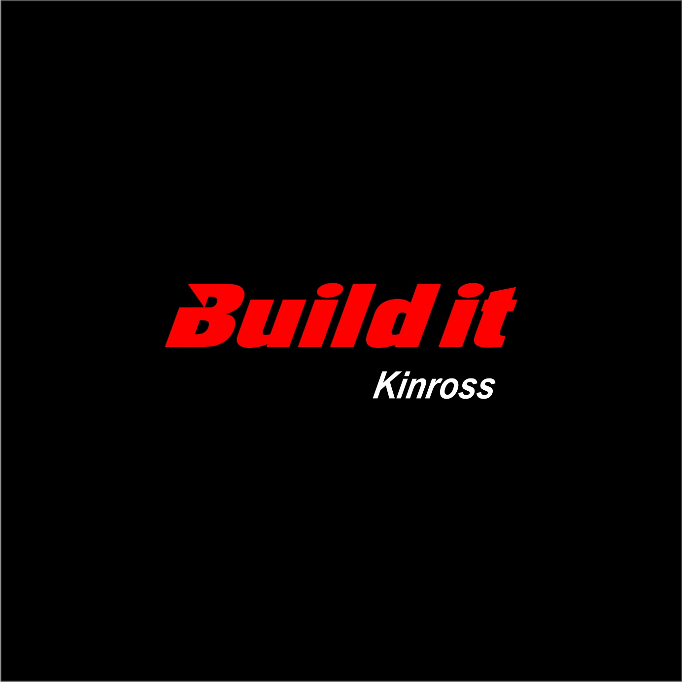 Official Sponsors: Build It Kinross